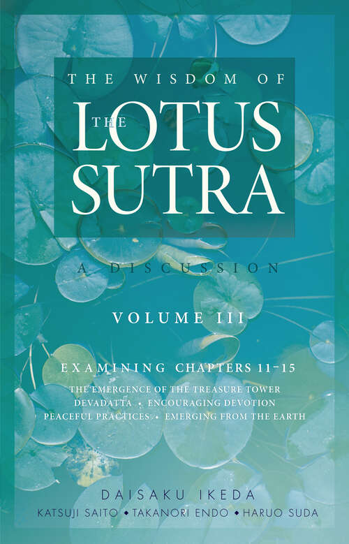 Book cover of The Wisdom of the Lotus Sutra, vol. 3: A Discussion (Wisdom of the Lotus Sutra)