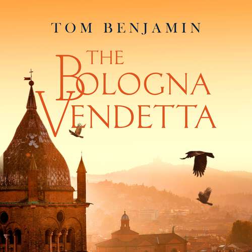 Book cover of The Bologna Vendetta (Daniel Leicester #6)