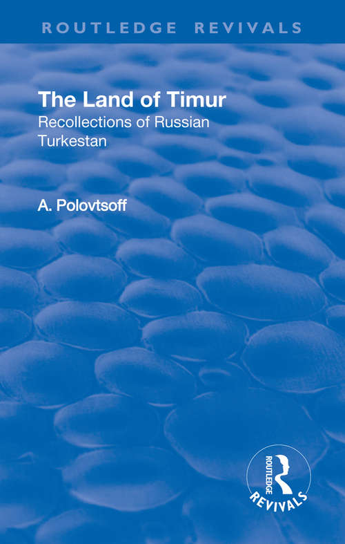 Book cover of Revival: Recollections of Russian Turkestan (Routledge Revivals)