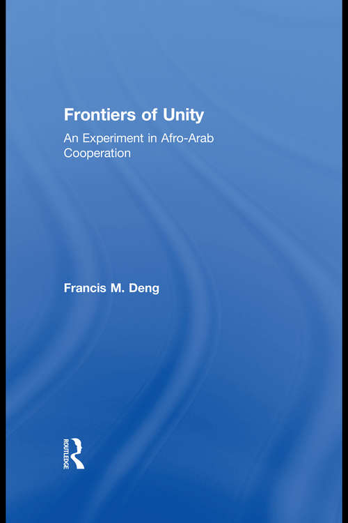 Book cover of Frontiers Of Unity: An Experiment in Afro-Arab Cooperation