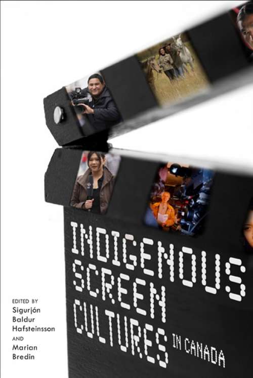 Book cover of Indigenous Screen Cultures in Canada