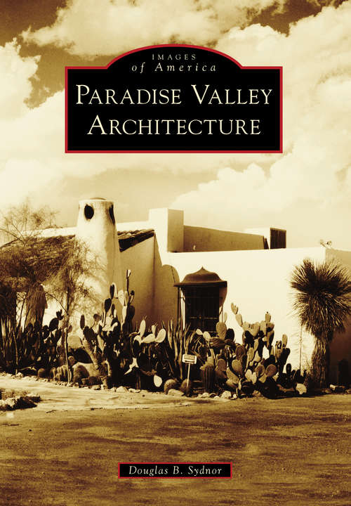 Book cover of Paradise Valley Architecture