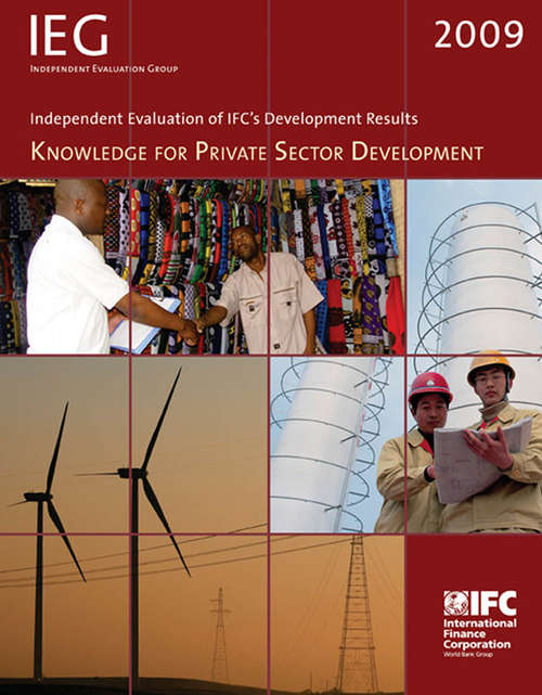 Book cover of Independent Evaluation of IFC's Development Results 2009