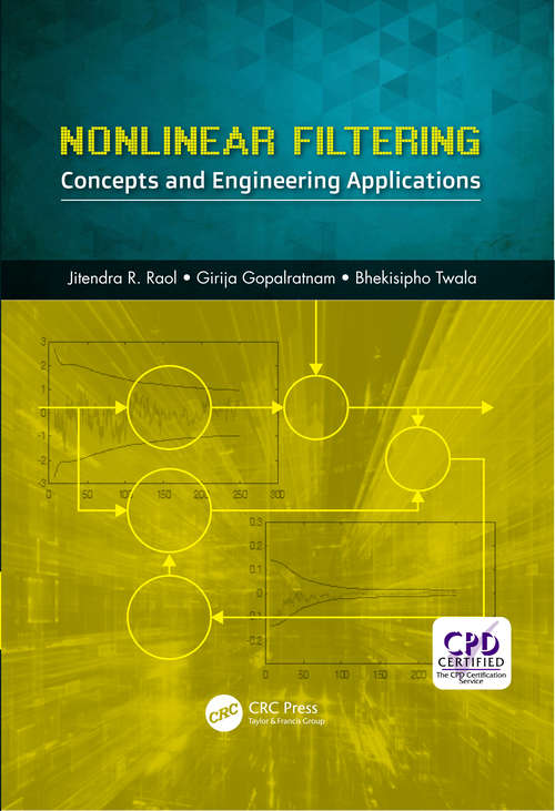 Book cover of Nonlinear Filtering: Concepts and Engineering Applications