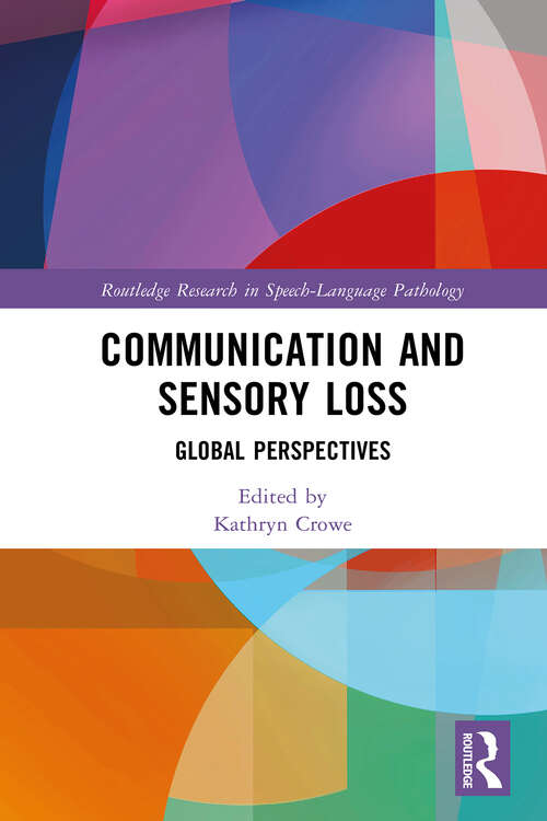 Book cover of Communication and Sensory Loss: Global Perspectives (Routledge Research in Speech-Language Pathology)