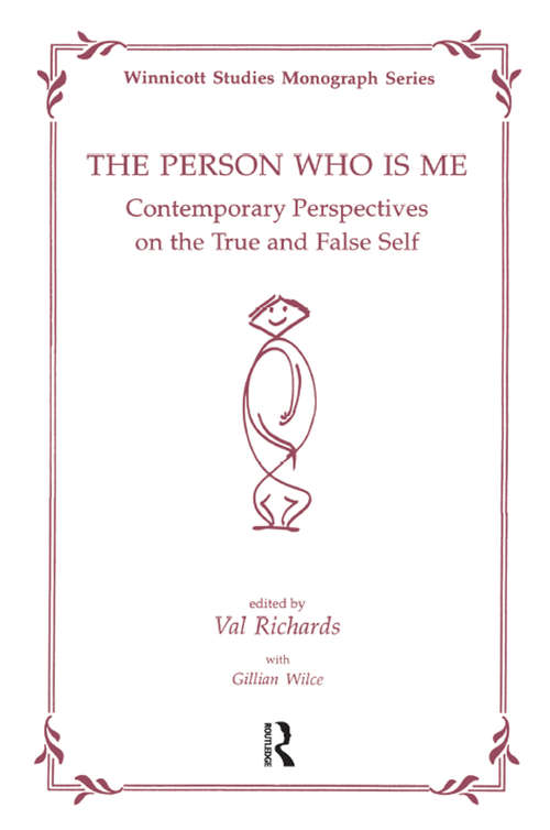 Book cover of The Person Who Is Me: Contemporary Perspectives on the True and False