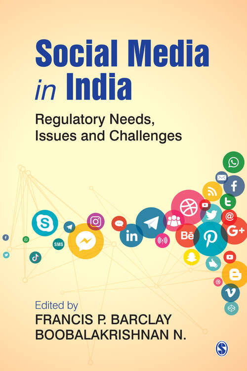 Book cover of Social Media in India: Regulatory Needs, Issues and Challenges