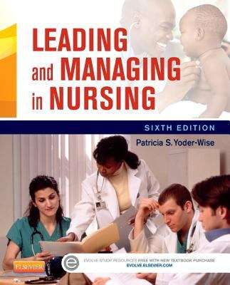 Book cover of Leading and Managing in Nursing (6th Edition)