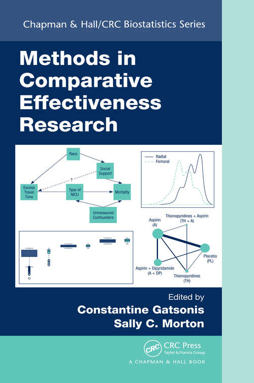 Book cover of Methods in Comparative Effectiveness Research (Chapman & Hall/CRC Biostatistics Series)