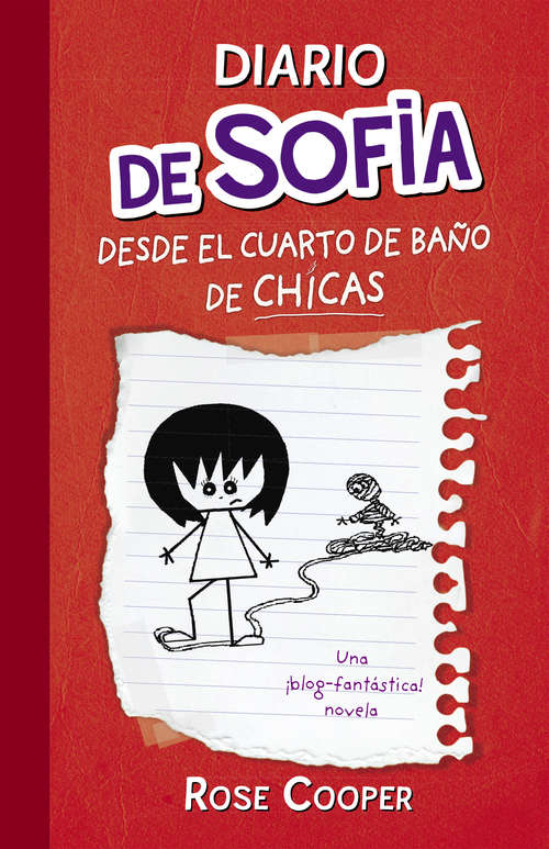 Book cover of Diario de Sofía desde el cuarto de baño de chicas (Serie Diario de Sofía 1) (Serie Diario de Sofía: Volumen 1)