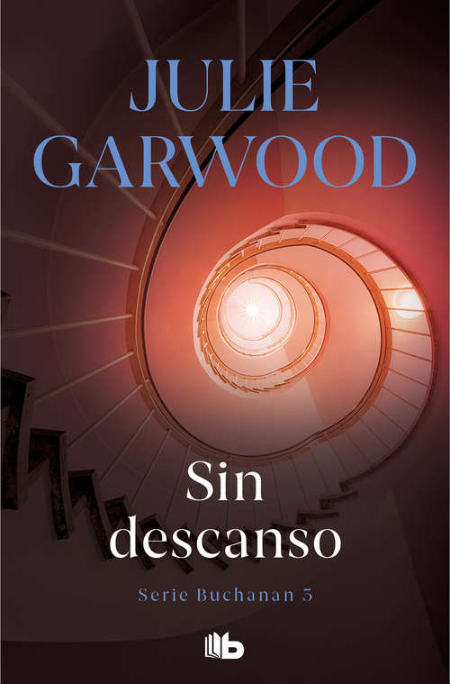 Book cover of Sin descanso (Buchanan: Volumen 3)