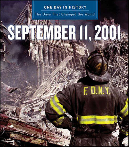 Book cover of One Day in History: September 11, 2001 (One Day in History)