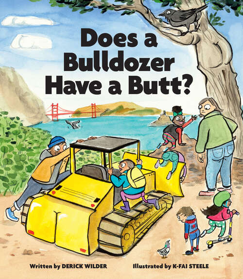 Book cover of Does a Bulldozer Have a Butt?