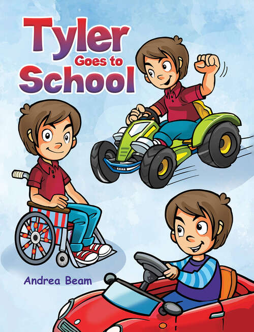 Book cover of Tyler Goes to School