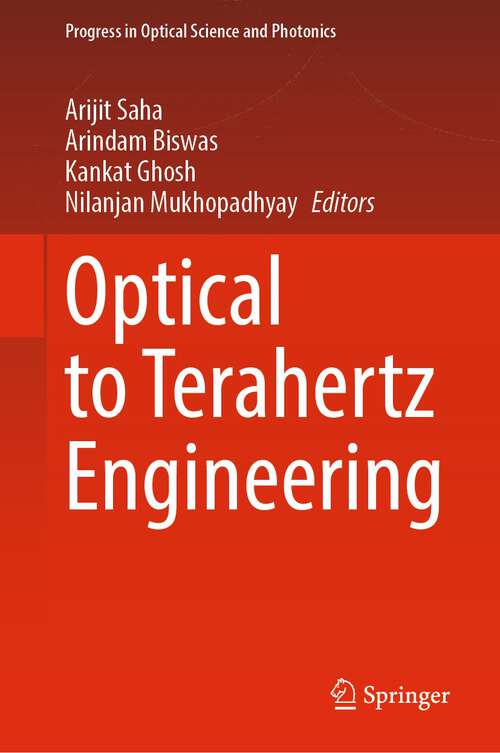 Book cover of Optical to Terahertz Engineering (1st ed. 2023) (Progress in Optical Science and Photonics #23)