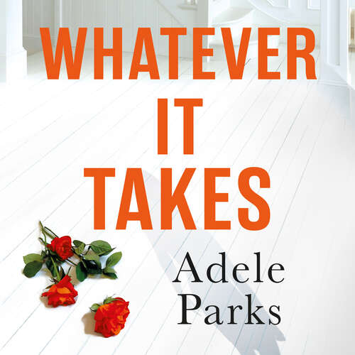 Book cover of Whatever It Takes: The unputdownable hit from the Sunday Times bestselling author of BOTH OF YOU