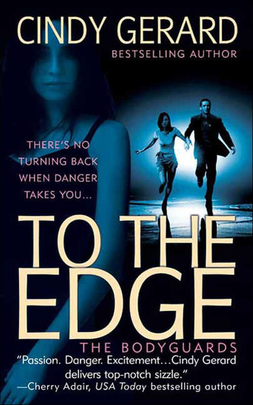 Book cover of To the Edge: The Bodyguards (The Bodyguards #1)