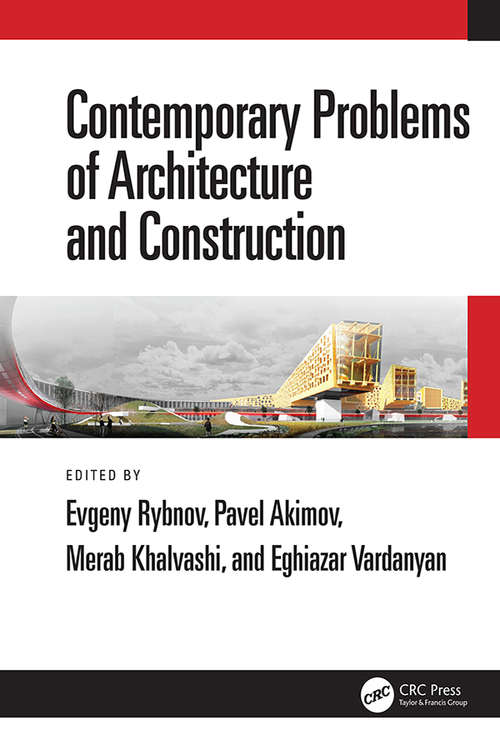 Book cover of Contemporary Problems of Architecture and Construction: Proceedings of the 12th International Conference on Contemporary Problems of Architecture and Construction (ICCPAC 2020), 25-26 November 2020, Saint Petersburg, Russia