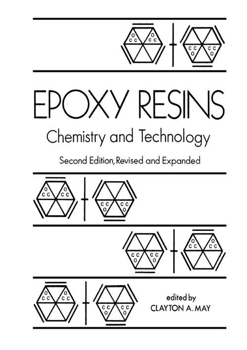 Book cover of Epoxy Resins: Chemistry and Technology, Second Edition, (2)