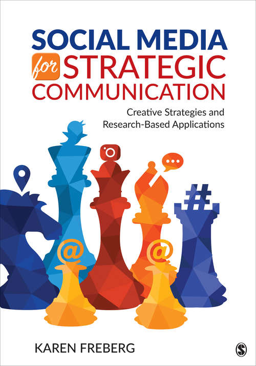 Book cover of Social Media for Strategic Communication: Creative Strategies and Research-Based Applications