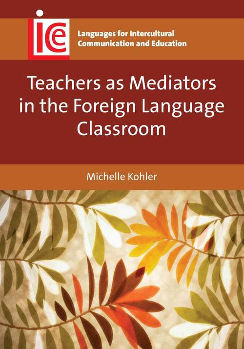 Book cover of Teachers as Mediators in the Foreign Language Classroom