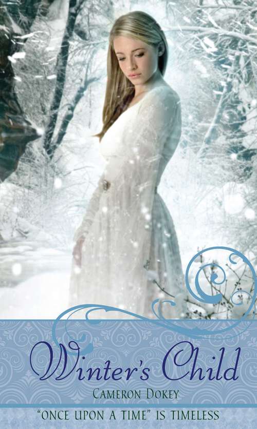 Book cover of Winter's Child: A Retelling of The Snow Queen (Once upon a Time)