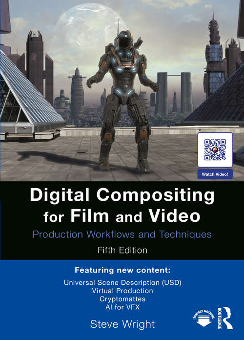 Book cover of Digital Compositing for Film and Video: Production Workflows and Techniques