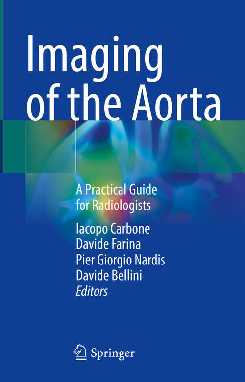 Book cover of Imaging of the Aorta: A Practical Guide for Radiologists (2024)