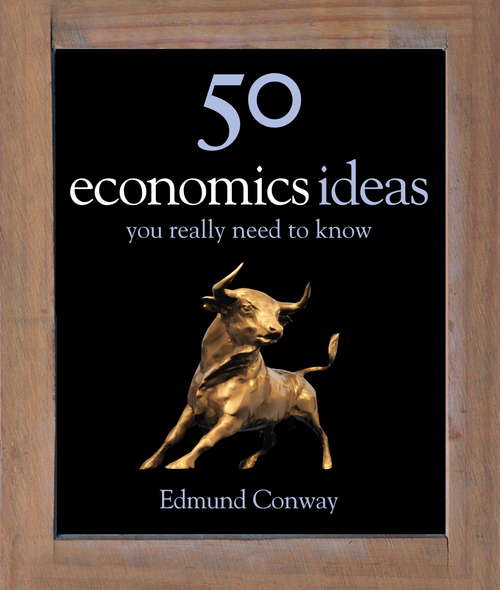 Book cover of 50 Economics Ideas You Really Need to Know