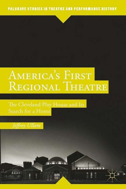 Book cover of America's First Regional Theatre