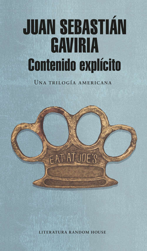 Book cover of Contenido explícito. Una trilogía americana