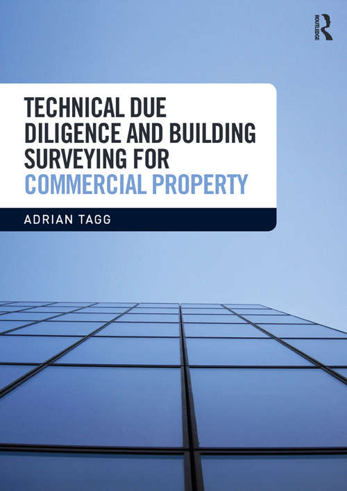 Book cover of Technical Due Diligence and Building Surveying for Commercial Property