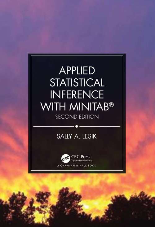 Book cover of Applied Statistical Inference with MINITAB®, Second Edition