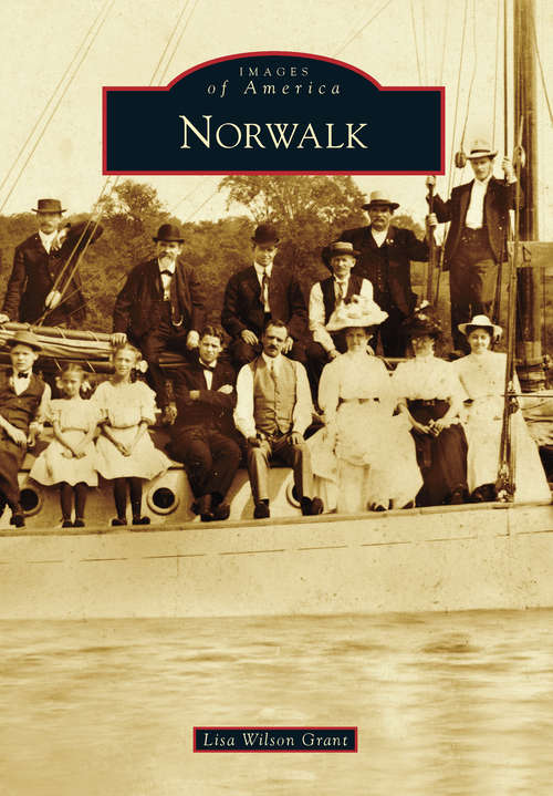 Book cover of Norwalk (Images of America)