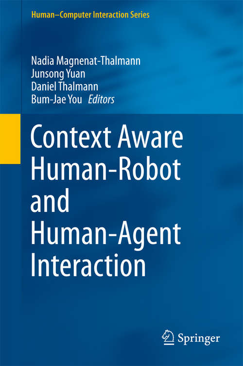 Book cover of Context Aware Human-Robot and Human-Agent Interaction (Human–Computer Interaction Series)