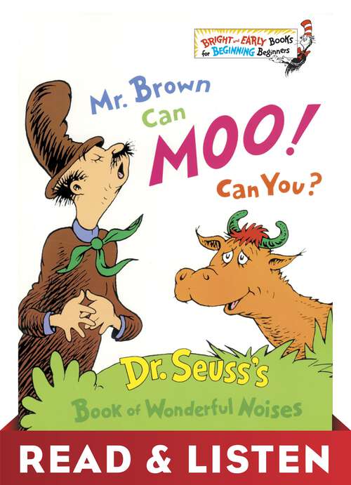 Book cover of Mr. Brown Can Moo! Can You? Read & Listen Edition (Bright & Early Books(R))
