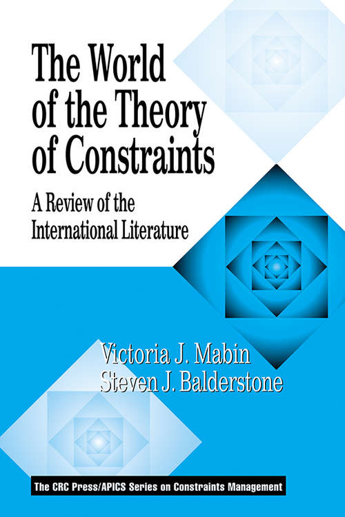 Book cover of The World of the Theory of Constraints: A Review of the International Literature (The CRC Press Series on Constraints Management)