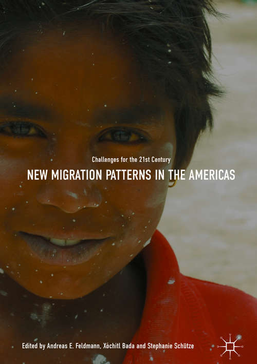 Book cover of New Migration Patterns in the Americas: Challenges for the 21st Century