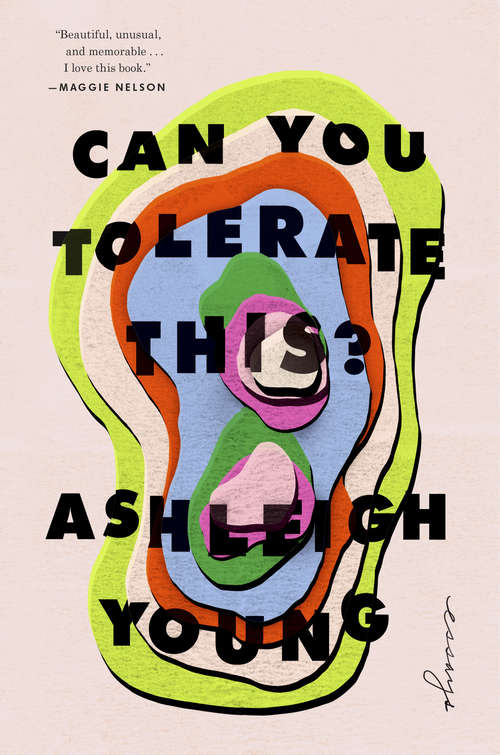 Book cover of Can You Tolerate This?: Essays