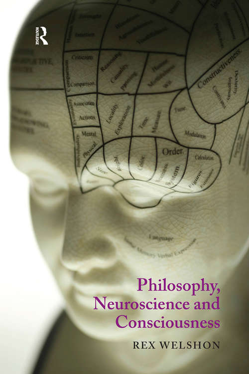 Book cover of Philosophy, Neuroscience and Consciousness: An Introduction