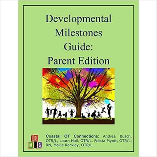 Book cover of Developmental Milestones Guide: Parent Edition