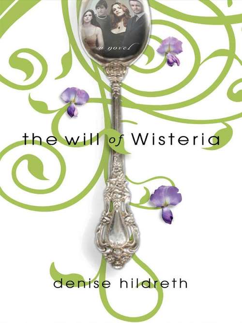 Book cover of The Will of Wisteria