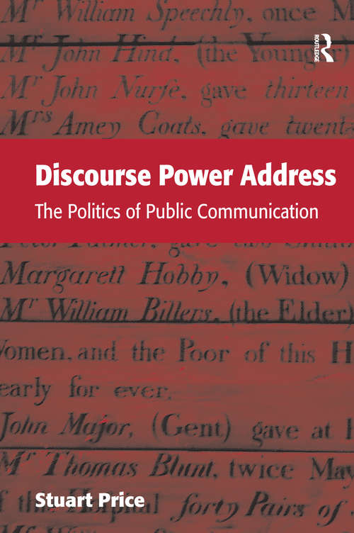 Book cover of Discourse Power Address: The Politics of Public Communication