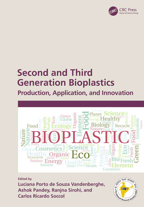 Book cover of Second and Third Generation Bioplastics: Production, Application, and Innovation