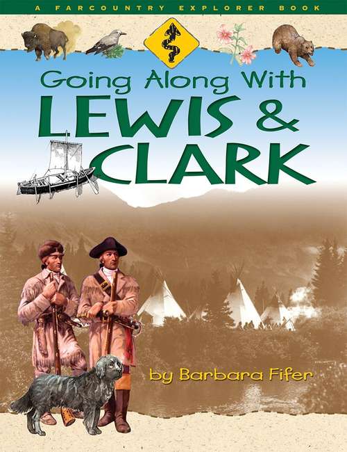 Book cover of Going Along With Lewis & Clark