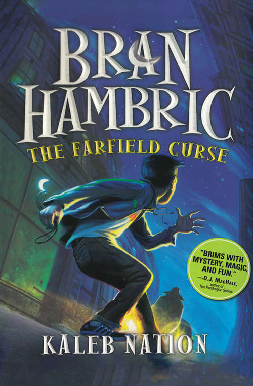 Book cover of Bran Hambric: The Farfield Curse (Digital Original) (Bran Hambric #1)