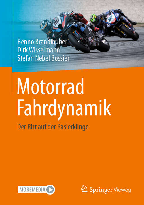 Book cover of Motorrad Fahrdynamik: Der Ritt auf der Rasierklinge