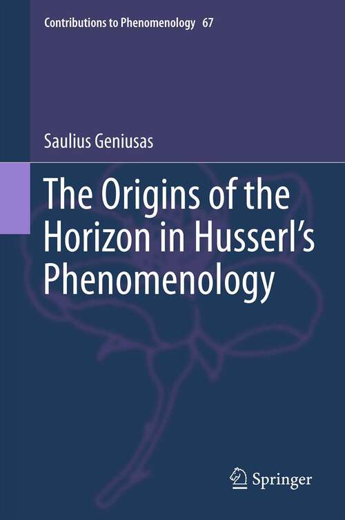 Book cover of The Origins of the Horizon in Husserl’s Phenomenology