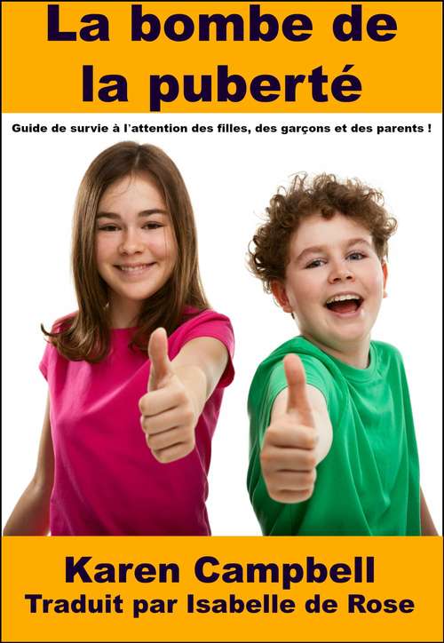 Book cover of La bombe de la puberté