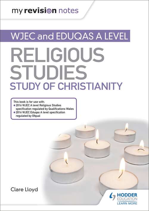 Book cover of My Revision Notes: WJEC and Eduqas A level Religious Studies Study of Christianity (My Revision Notes)